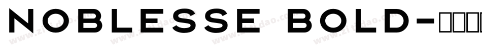 Noblesse Bold字体转换